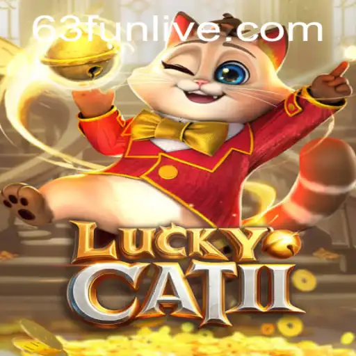 The Enchanting World of LuckyCatII: A Dive into 63fun