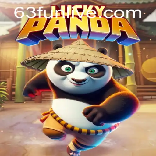 Discover the Excitement of LuckyPanda: A Thrilling Adventure with 63fun