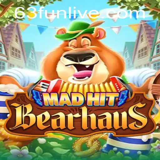 Unveil the Thrilling World of MadHitBearhaus: Dive into Excitement with 63fun