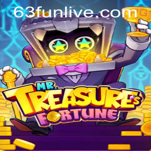 Exploring the Adventures of MrTreasuresFortune with 63fun