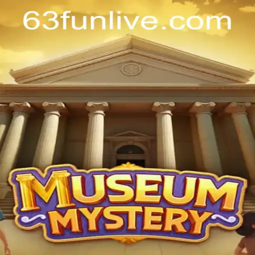 Explore the Exciting World of MuseumMystery: Unraveling Secrets with 63fun