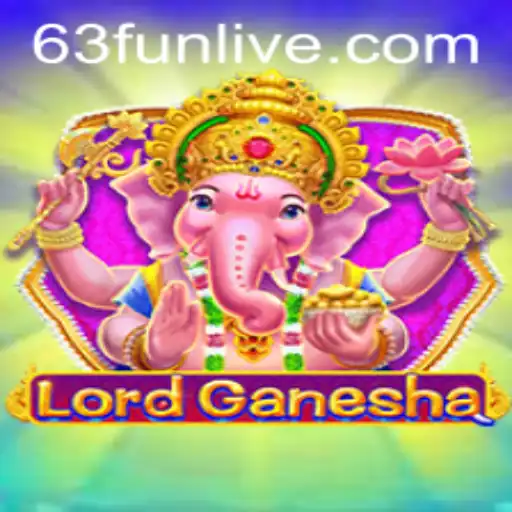 Exploring the Divine Gameplay of LordGanesha: A Digital Adventure with 63fun