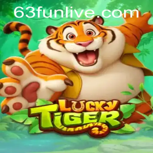 LuckyTiger: Exploring the Exciting World of 63fun